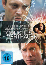 Film: Tödliches Vertrauen