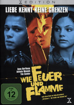 Film: Wie Feuer und Flamme