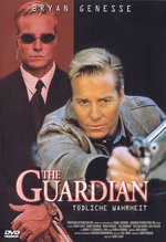 Film: The Guardian - Tödliche Wahrheit