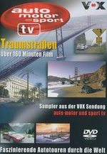 Film: Auto-Motor-Sport - Traumstraßen