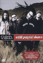 Film: P.O.D. - Still Payin' Dues