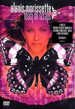 Film: Alanis Morissette - Feast On Scraps (+ CD)