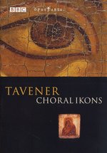 Film: Tavener - Choral Ikons