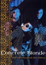 Film: Concrete Blonde - Still in Hollywood