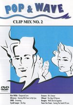 Film: Pop & Wave - Clip Mix Vol.2