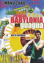 Film: Manu Chao - Babylonia En Guagua