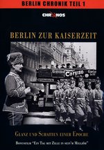 Film: Berlin zur Kaiserzeit - Glanz und Schatten