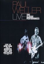 Film: Paul Weller - Live/Two Classic Performances