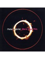 Film: Peter Gabriel - More Than This (Single)