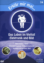 Film: Erklär mir mal...14 - Weltall/Elektronik/Bild