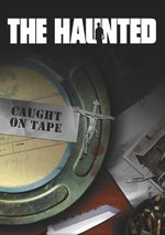 Film: The Haunted - Caught On Tape