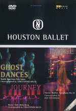 Film: Houston Ballet - Image/Journey/Ghost Dances