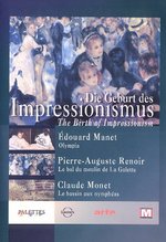 Film: Die Geburt des Impressionismus
