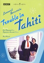 Film: Leonard Bernstein - Trouble in Tahiti