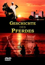 Film: Die Geschichte des Pferdes