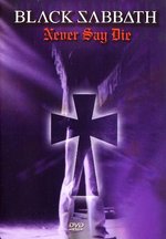 Film: Black Sabbath - Never Say Die