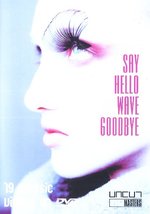 Film: Say Hello, Wave Goodbye