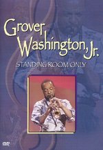 Film: Grover Washington Jr. - Standing Room Only