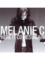 Film: Melanie C - Here It Comes Again (Single)