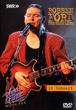 Film: Robben Ford & The Blue Line - In Concert