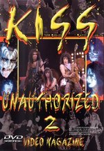 Film: Kiss - Unauthorized 2 - Video Magazine