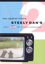 Film: Steely Dan - Two against nature