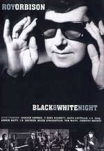 Film: Roy Orbison - Black & White Night