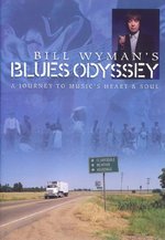Film: Bill Wyman - Blues Odyssey