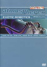 Film: Atmospherex - Exotic Robotics - RECreate