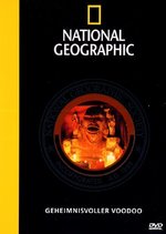 Film: Geheimnisvoller Voodoo - National Geographic
