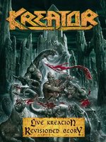 Film: Kreator - Live Kreation/Revisioned Glory