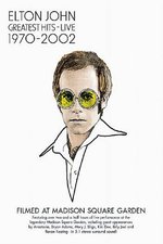 Film: Elton John - Greatest Hits Live 1970-2002