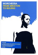 Film: Morcheeba - Brixton To Beijing