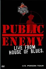 Film: Public Enemy - Live From House Of Blues