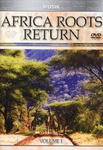 Film: Africa Roots Return Vol. 1