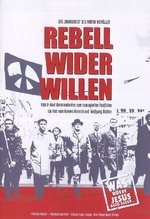 Film: Rebell wider Willen