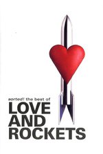 Film: Love and Rockets - Sorted! The Best Of Love R...