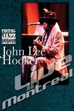 Film: John Lee Hooker - Live in Montreal