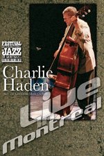Film: Charlie Haden - Live in Montreal
