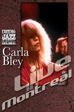 Film: Carla Bley - Live in Montreal