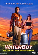 Film: Waterboy - Der Typ mit dem Wasserschaden