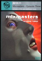 Film: Mixmasters - Episode Three
