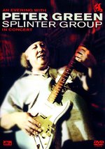 Film: Peter Green Splinter Group - In Concert