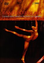 Film: Bamboo Dream/Cloud Gate Dance Theatre of Taiwan