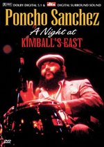 Film: Poncho Sanchez - A Night At Kimball's East