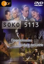 Film: Soko 5113 - Eingeschlossen/Ludwig der Letzte