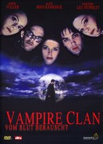Film: Vampire Clan - Vom Blut berauscht