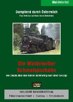Film: Die Waldviertler Schmalspurbahn