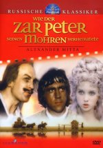Film: Wie der Zar Peter seinen Mohren verheiratete