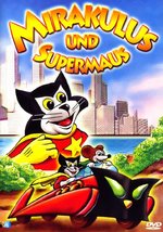 Film: Mirakulus und Supermaus
